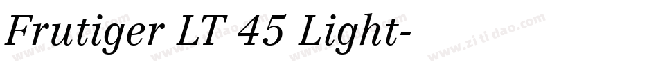 Frutiger LT 45 Light字体转换